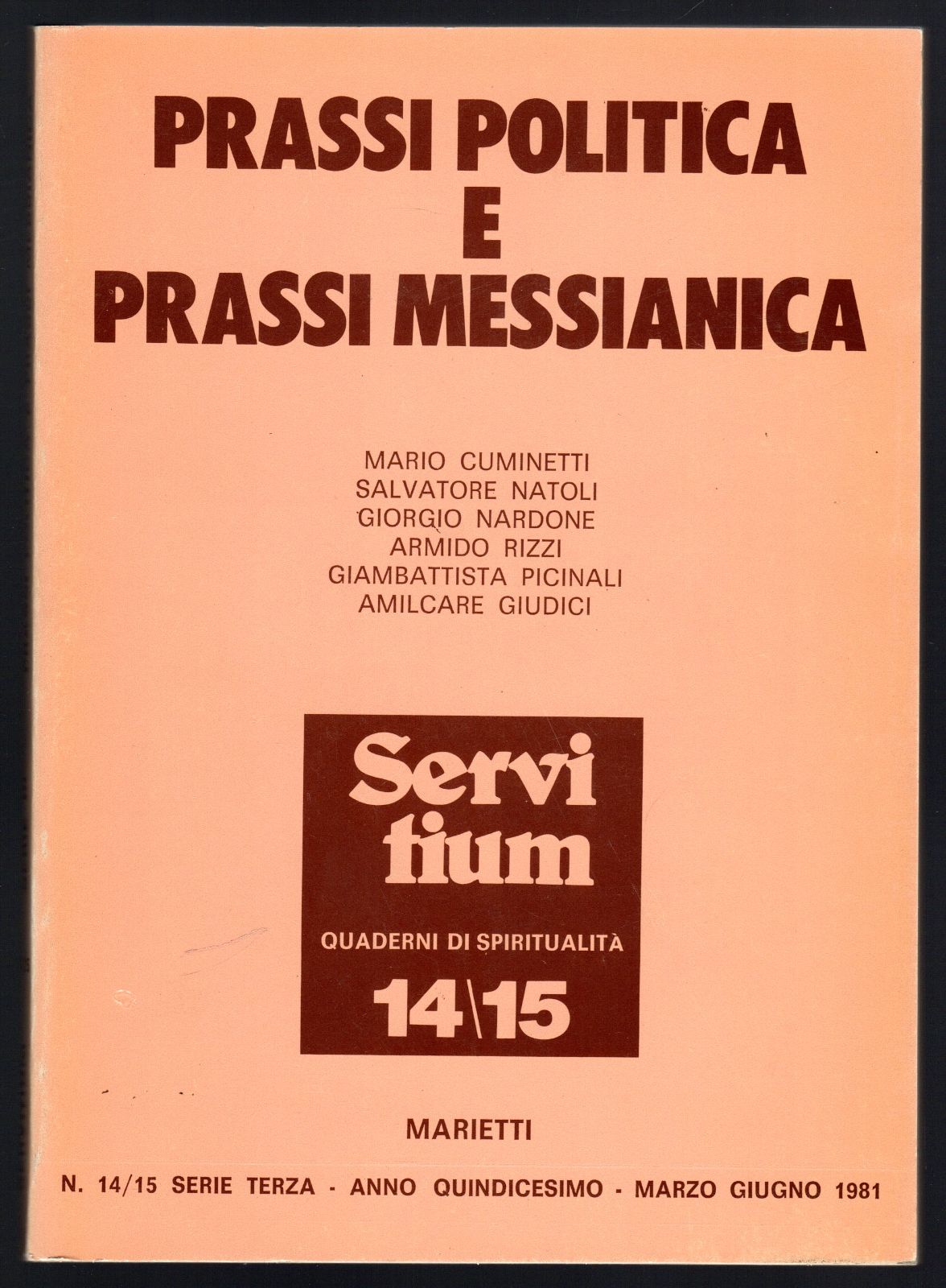 Prassi politica e prassi messianica