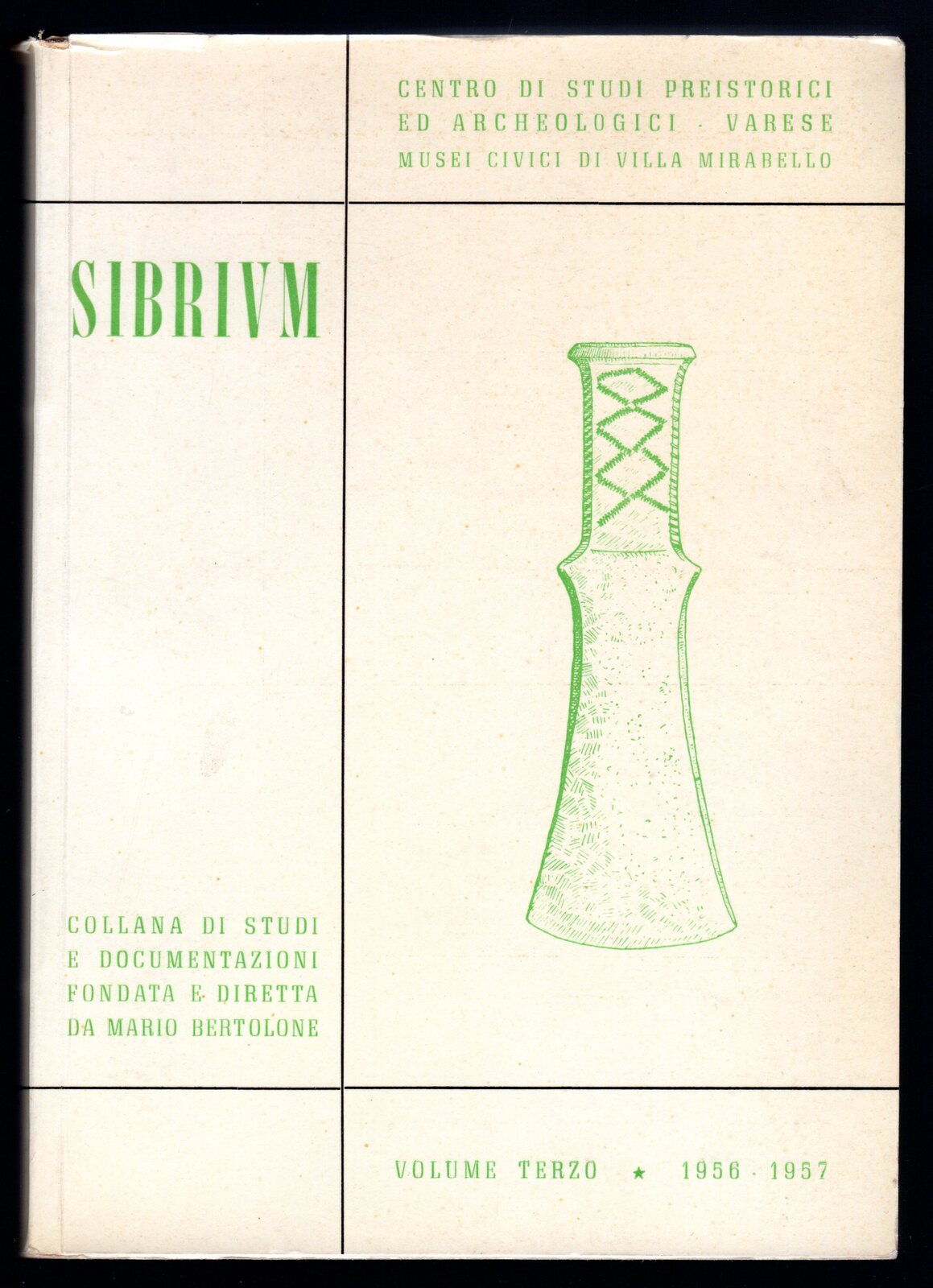 Preistoria e Archeologia. Parte prima