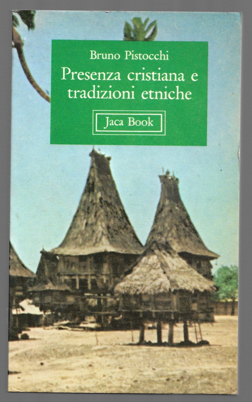 Presenza cristiana e tradizioni etniche