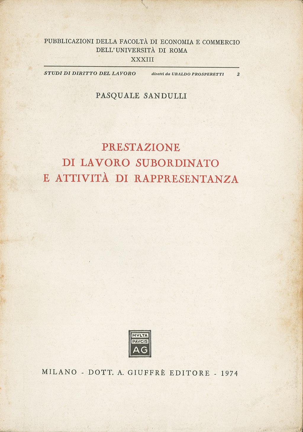 Prestazione di lavoro subordinato e attività di rappresentanza