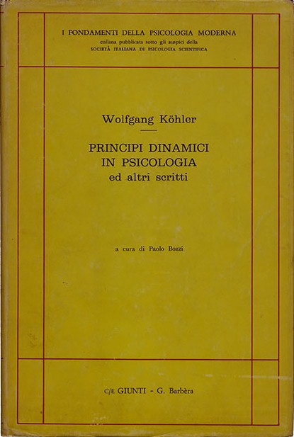 Principi Dinamici in Psicologia ed altri scritti