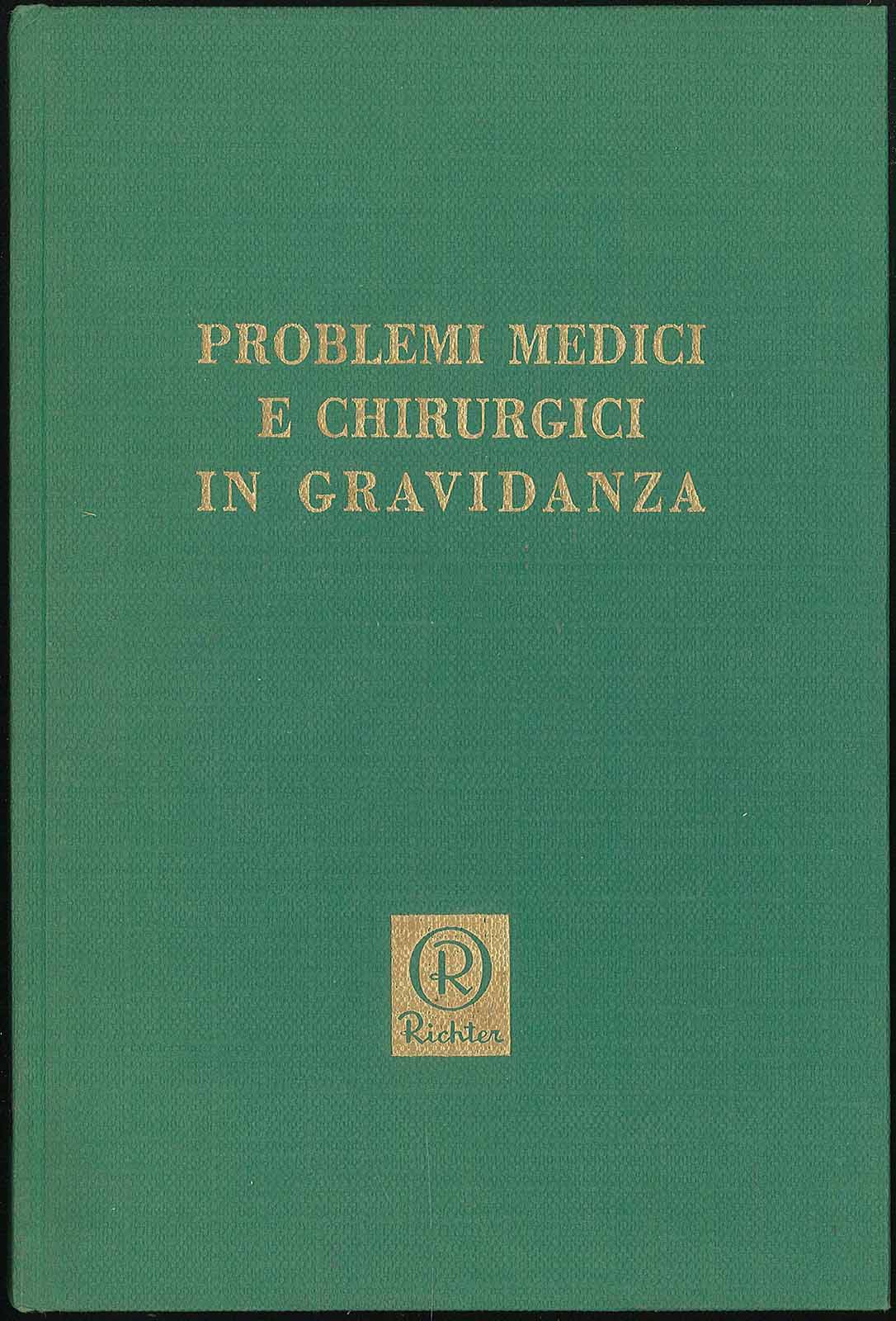Problemi medici e chirurgici in gravidanza