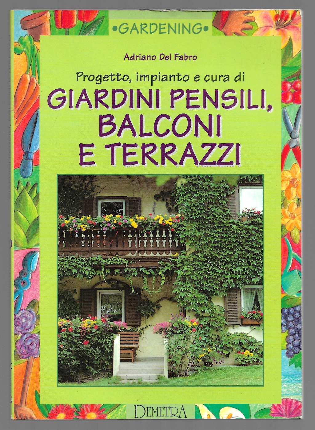 Progetto, impianto e cura di giardini pensili, balconi e terrazzi