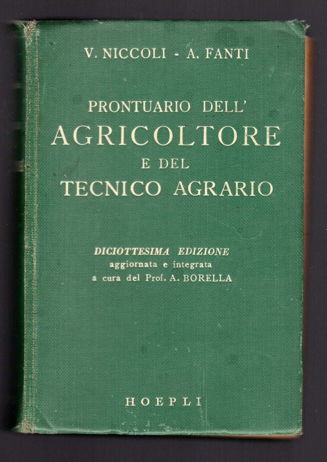 Prontuario dell'agricoltore e del tecnico agrario