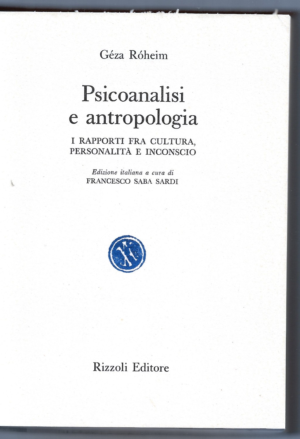 Psicoanalisi e antropologia - I rapporti fra cultura, personalità e …