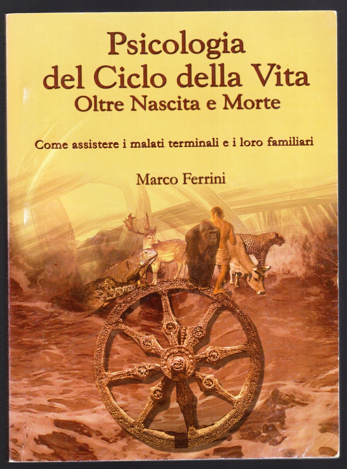 Psicologia del Ciclo della Vita. Oltre Nascita e Morte