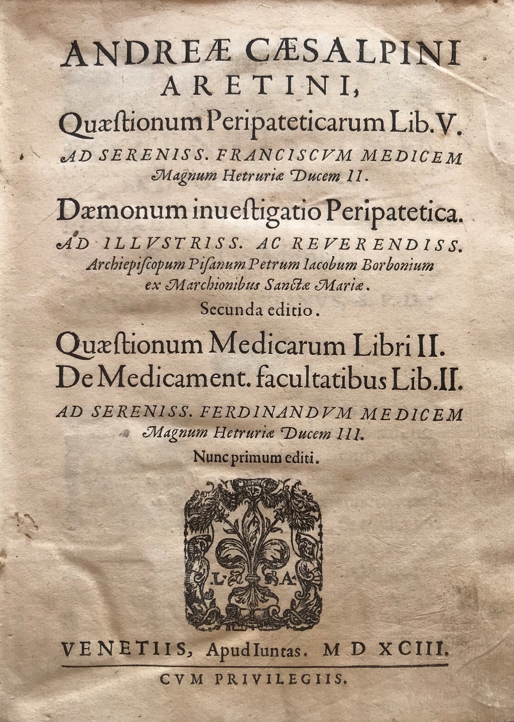 QUAESTIONUM PERIPATETICARUM LIB.V [.] DAEMONUM INVESTIGATIO PERIPATETICA. [.] QUAESTIONUM MEDICARUM …