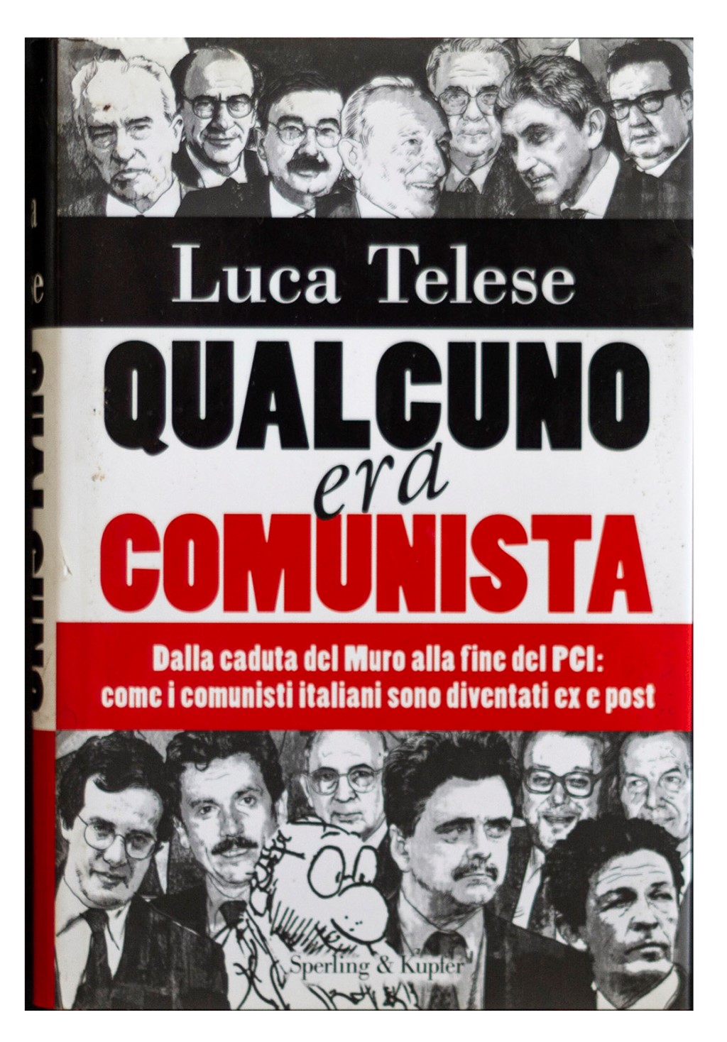 Qualcuno era comunista – Dalla caduta del Muro alla fine …