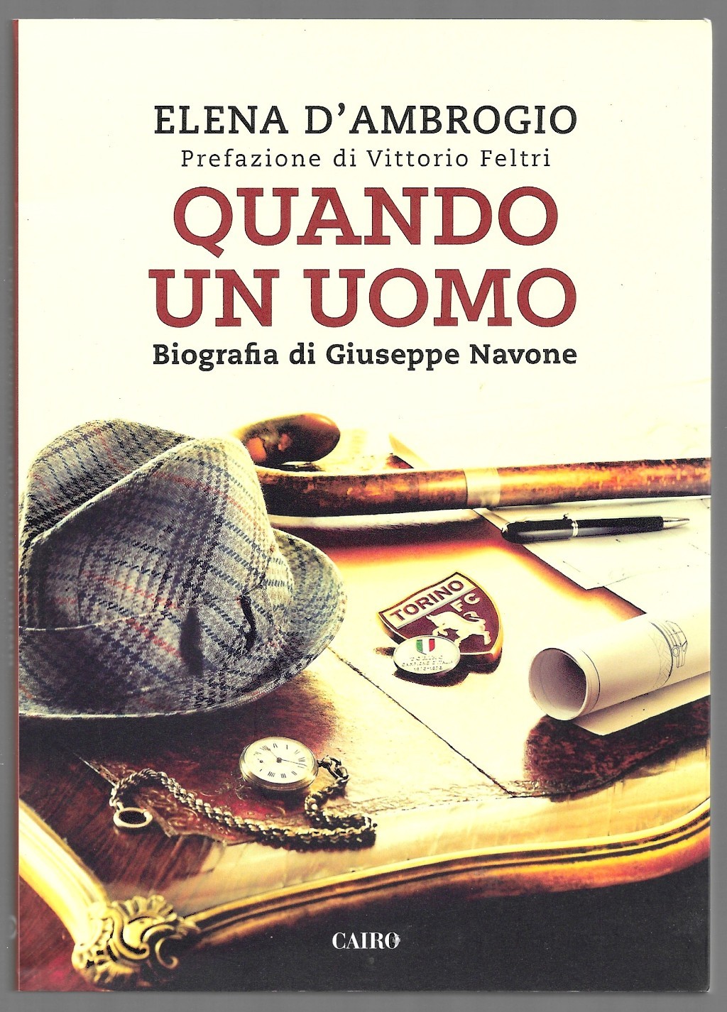 Quando un uomo – Biografia di Giuseppe Navone