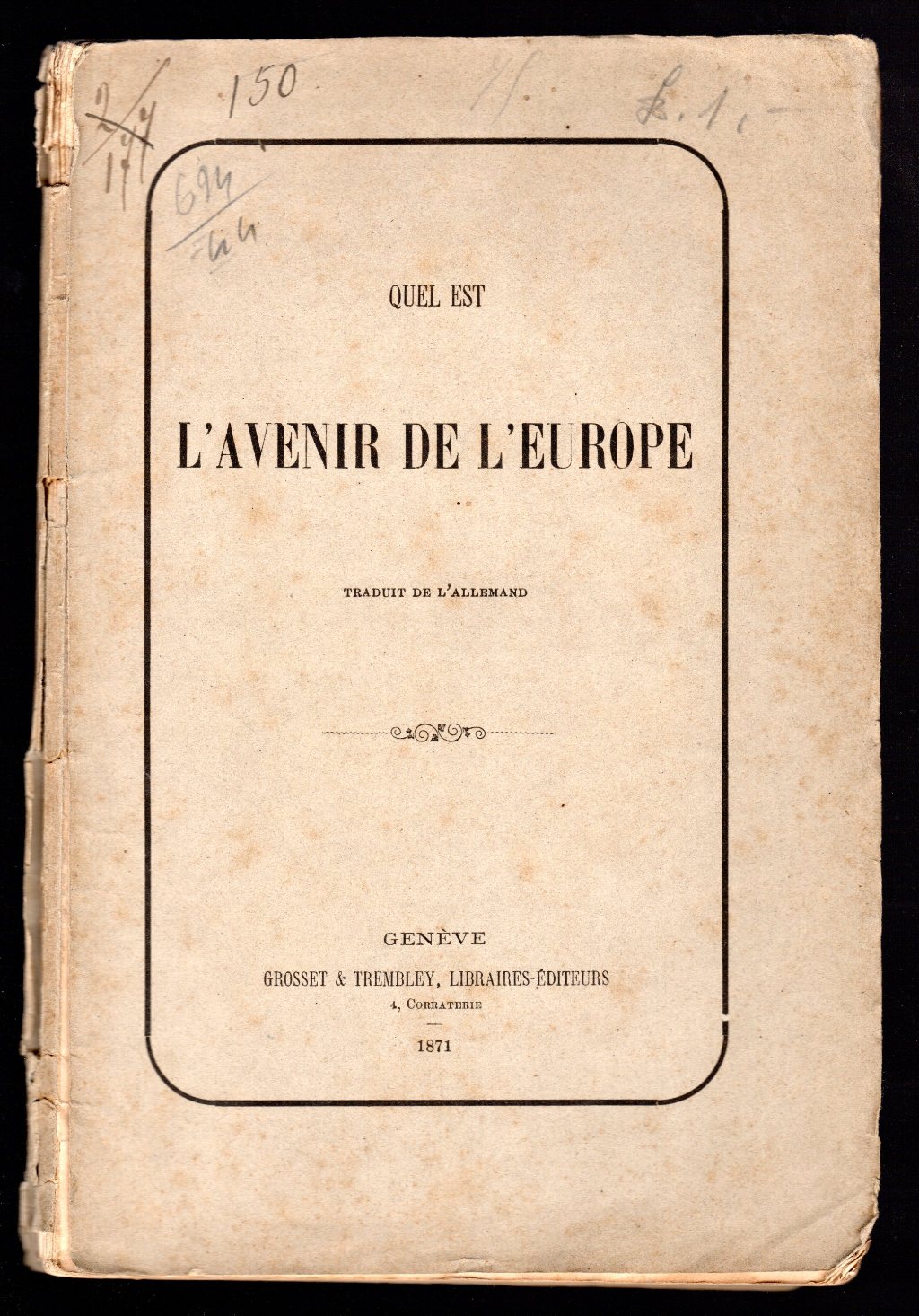 Quel est l'avenir de l'Europe?