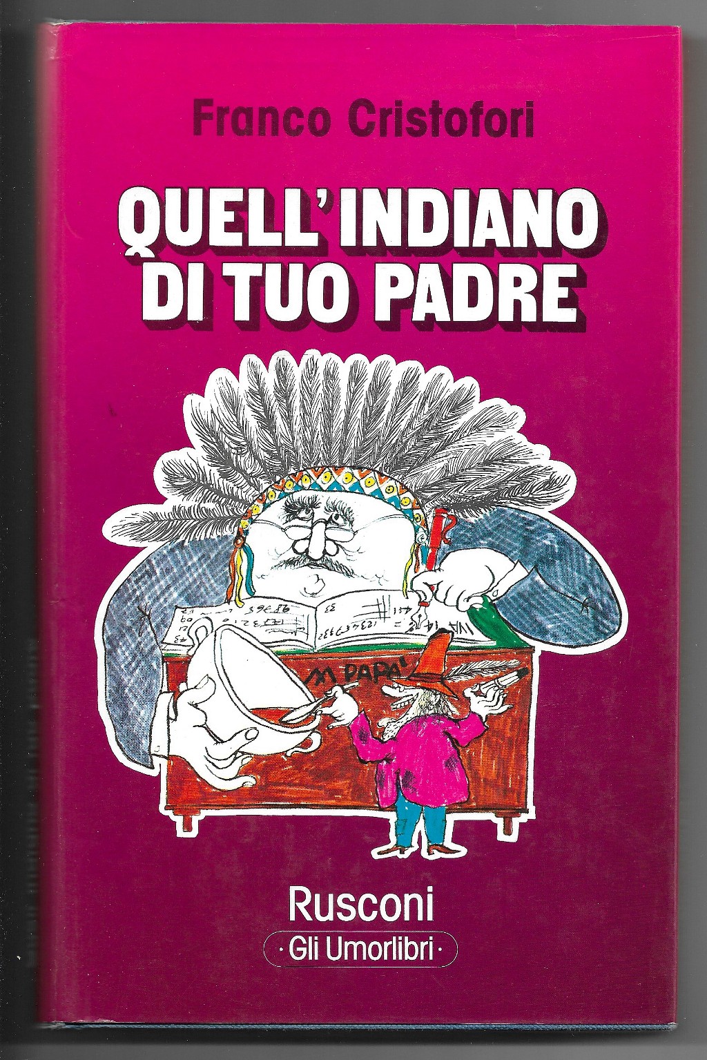 Quell'indiano di tuo padre