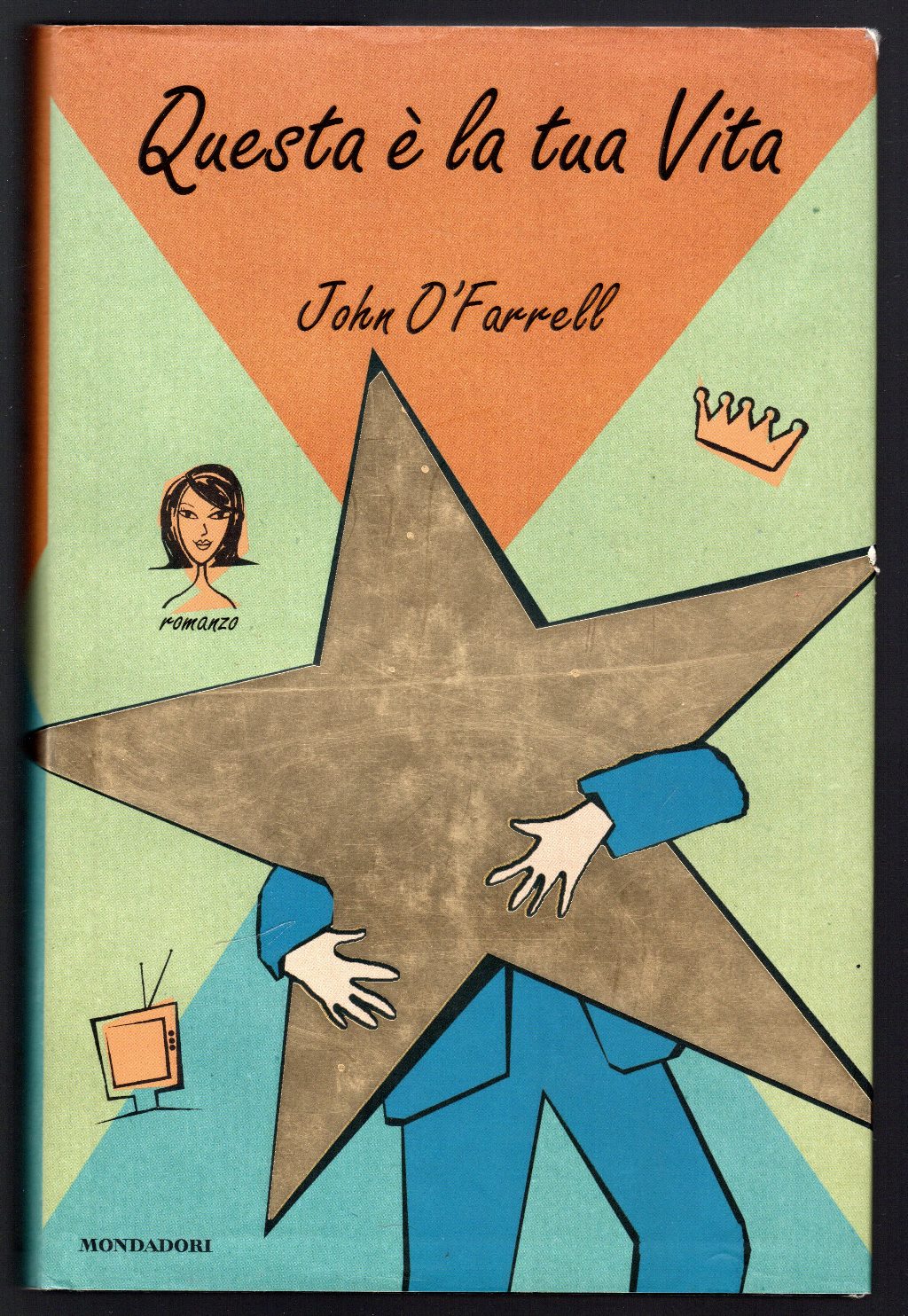 Questa è la tua vita