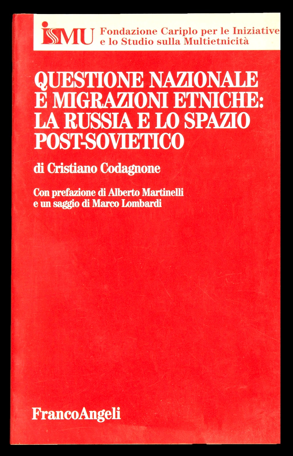 Questione nazionale e migrazioni etniche: la Russia e lo spazio …