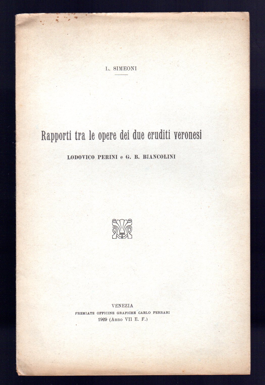 Rapporti tra le opere dei due eruditi veronesi Lodovico Perini …