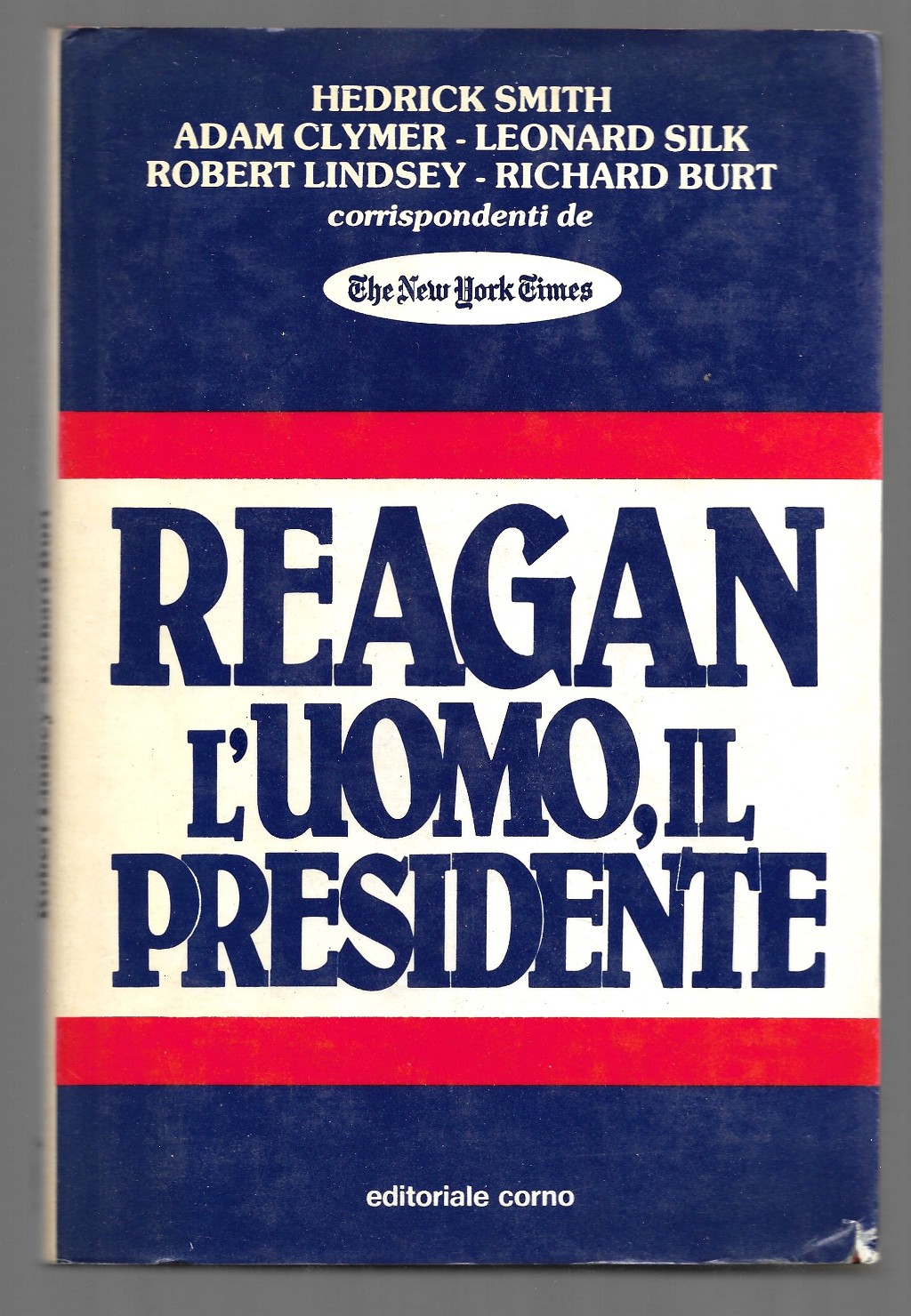 Reagan l'uomo, il presidente