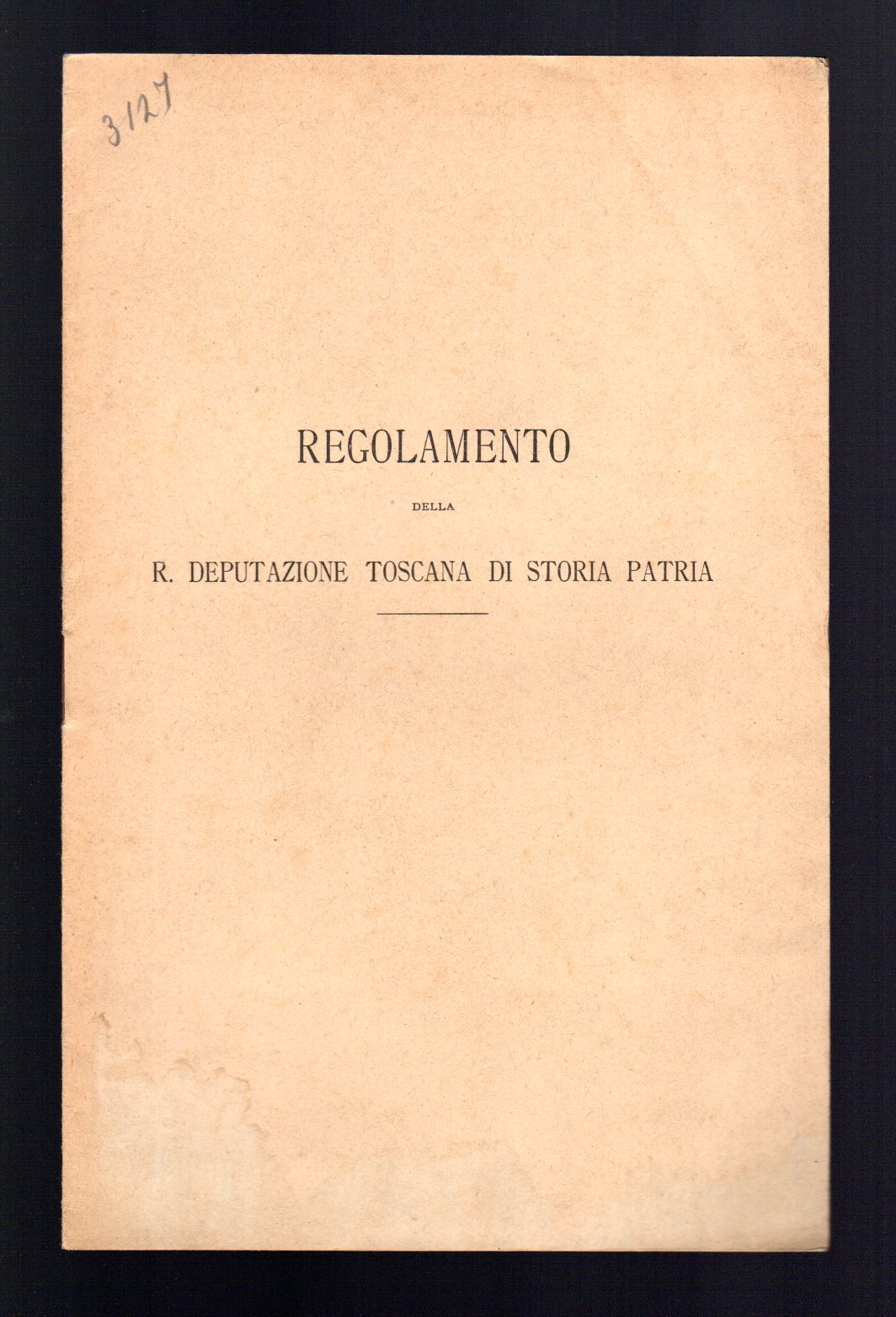 Regolamento della Regia Deputazione Toscana di Storia Patria