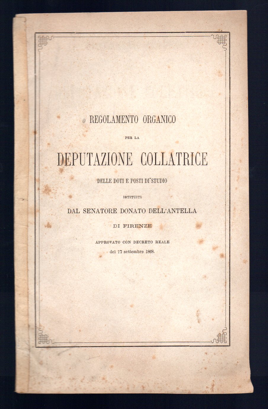 Regolamento organico per la Deputazione Collatrice delle doti e posti …