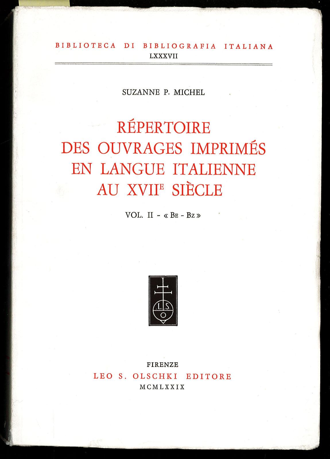 Répertoire des ouvrages imprimés en langua italienne au XVII siècle …
