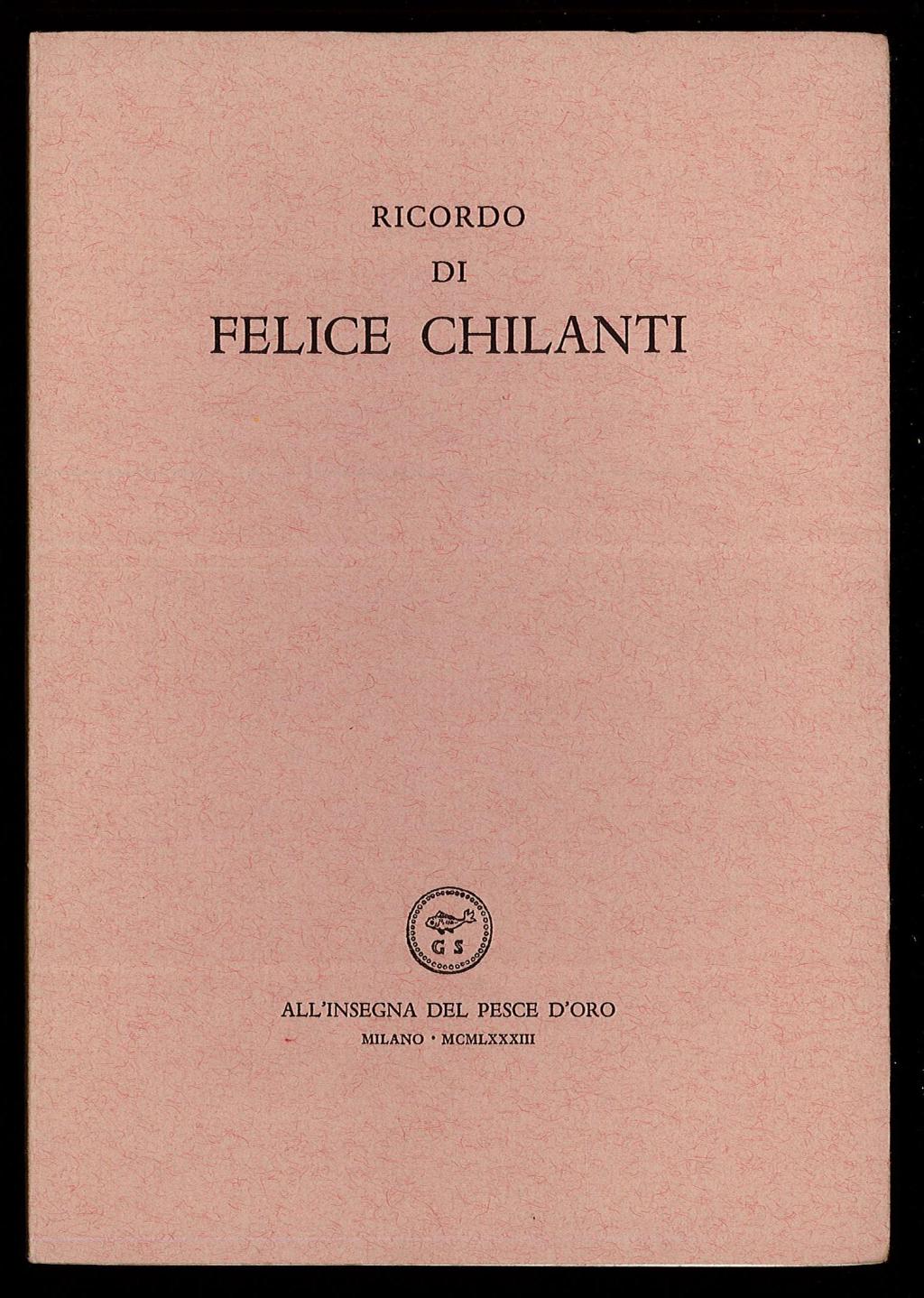 Ricordo di Felice Chilanti