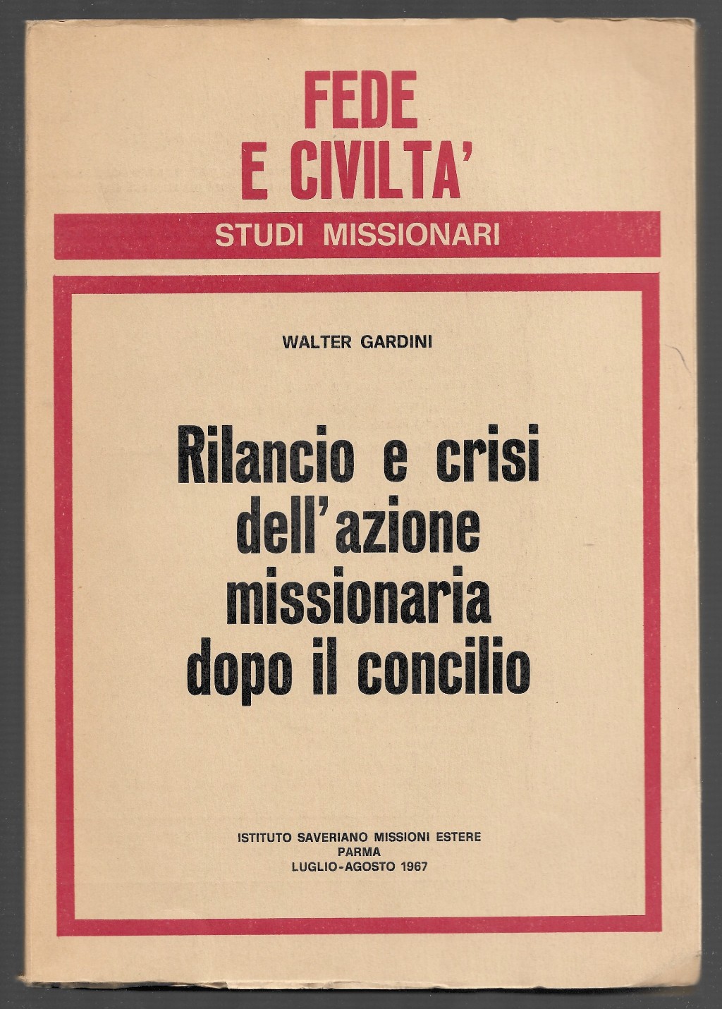 Rilancio e crisi dell'azione missionaria dopo il concilio