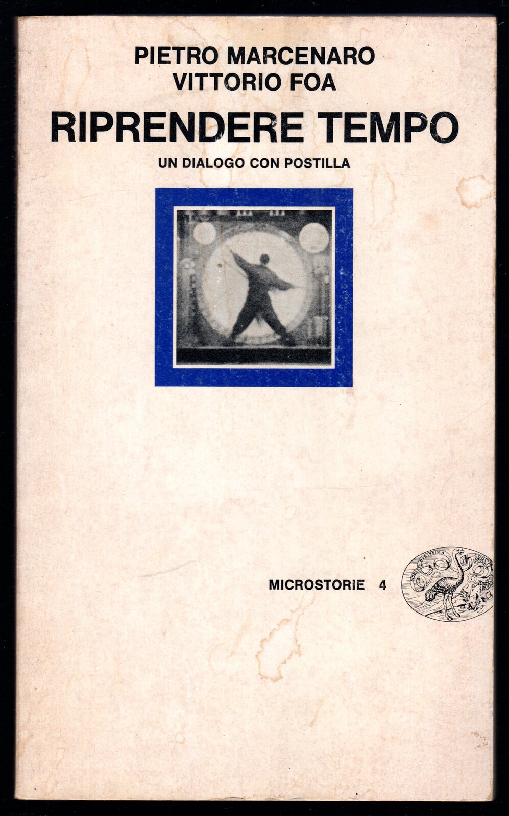 Riprendere tempo. Un dialogo con postilla