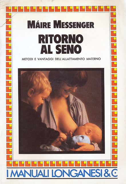 Ritorno al Seno. Metodi e vantaggi dell’allattamento materno