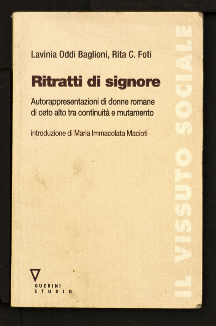 Ritratti di signore: autorappresentazioni di donne romane di ceto alto …