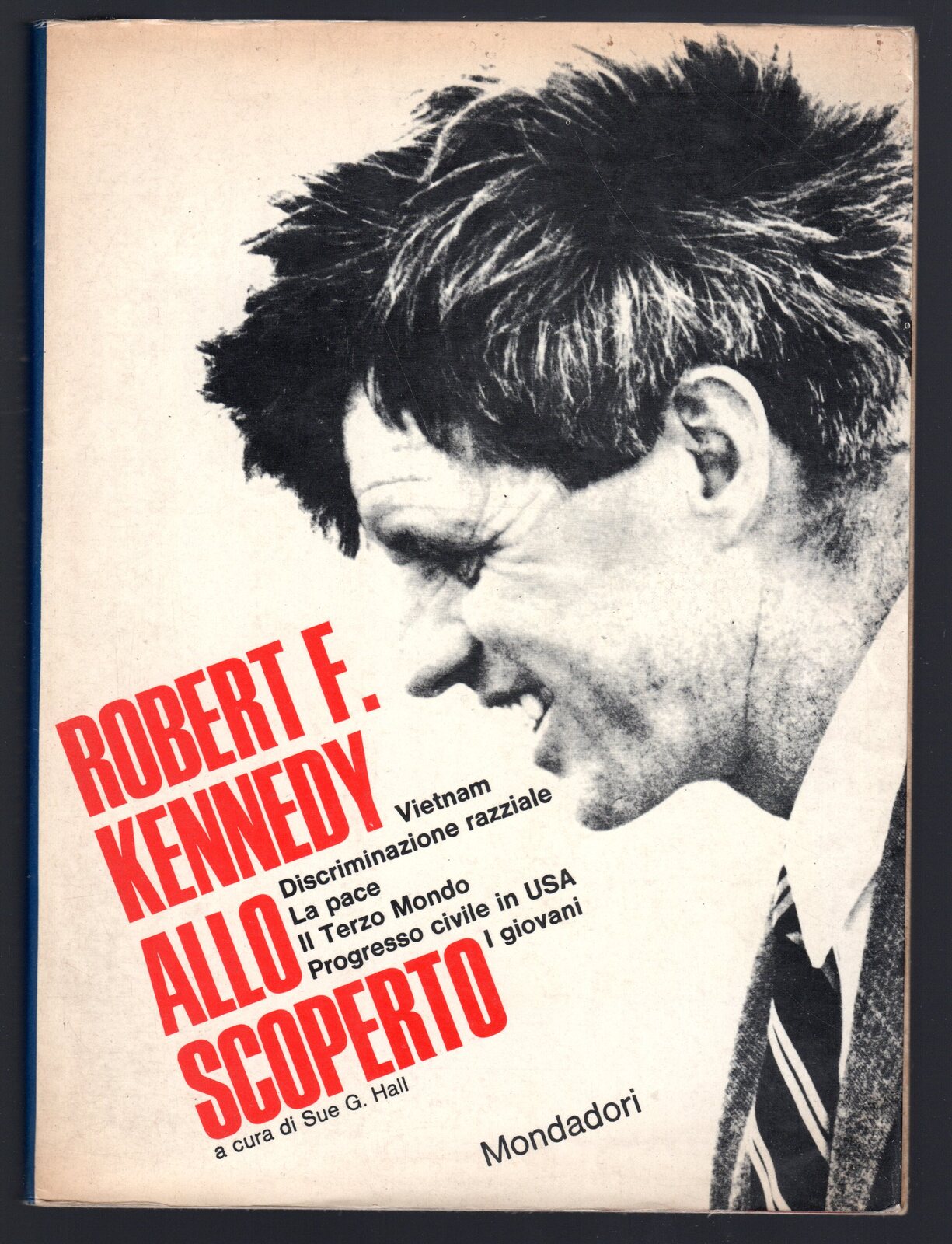 Robert F. Kennedy allo scoperto