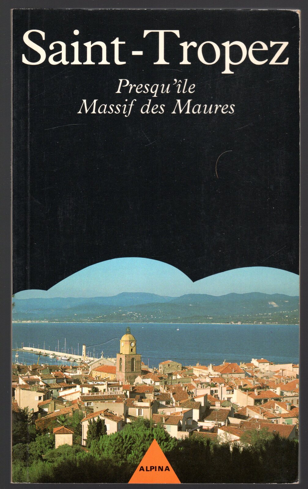 Saint-Tropez. Presqu'ile Massif des Maures