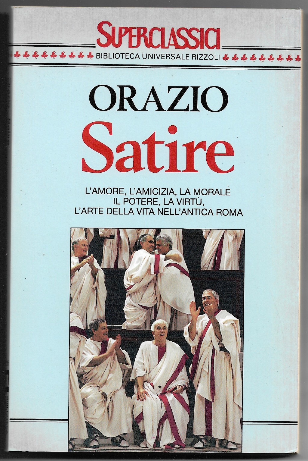 Satire - L'amore, l'amicizia, la morale, la virtù, l'arte della …