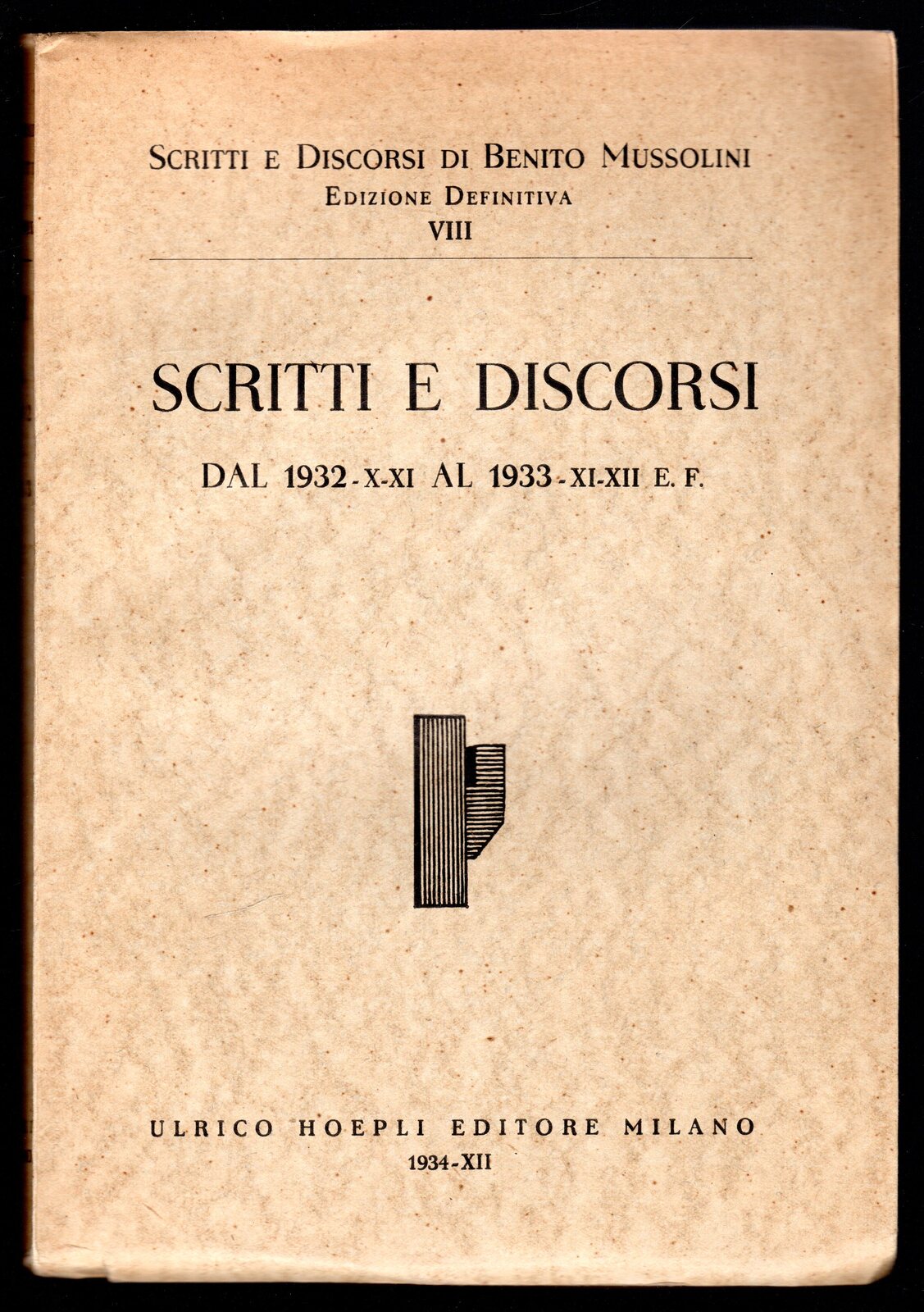 Scritti e discorsi dal 1932 - X-XI al 1933 - …