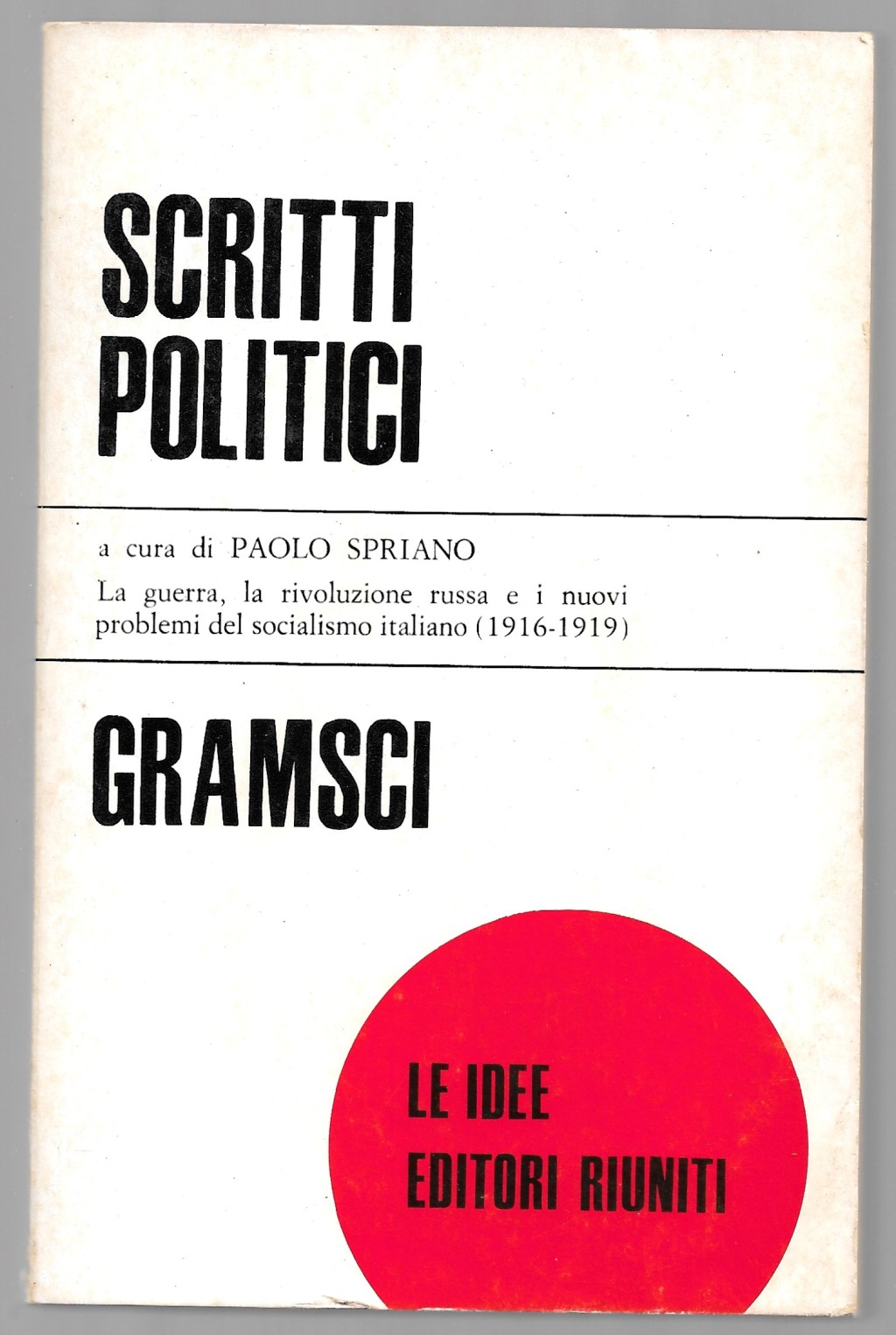 Scritti politici I