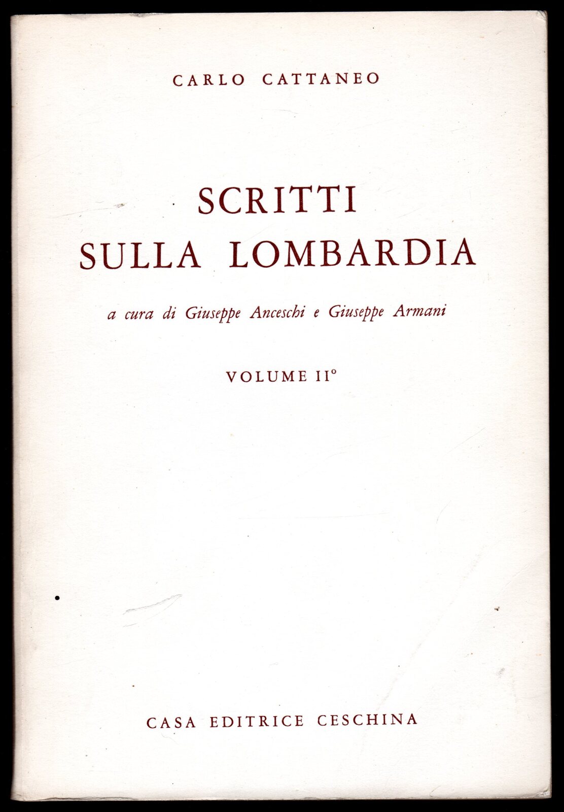 Scritti sulla Lombardia. Volume II: scritti tecnici