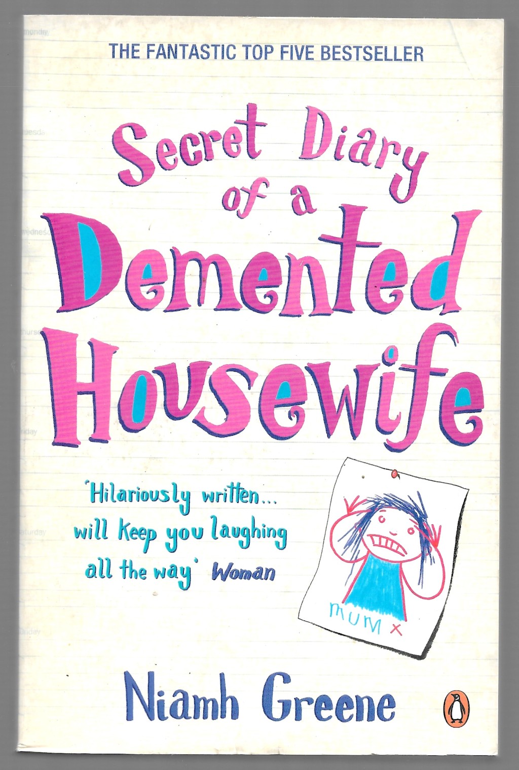 Secret Diary of a Demented Housewife