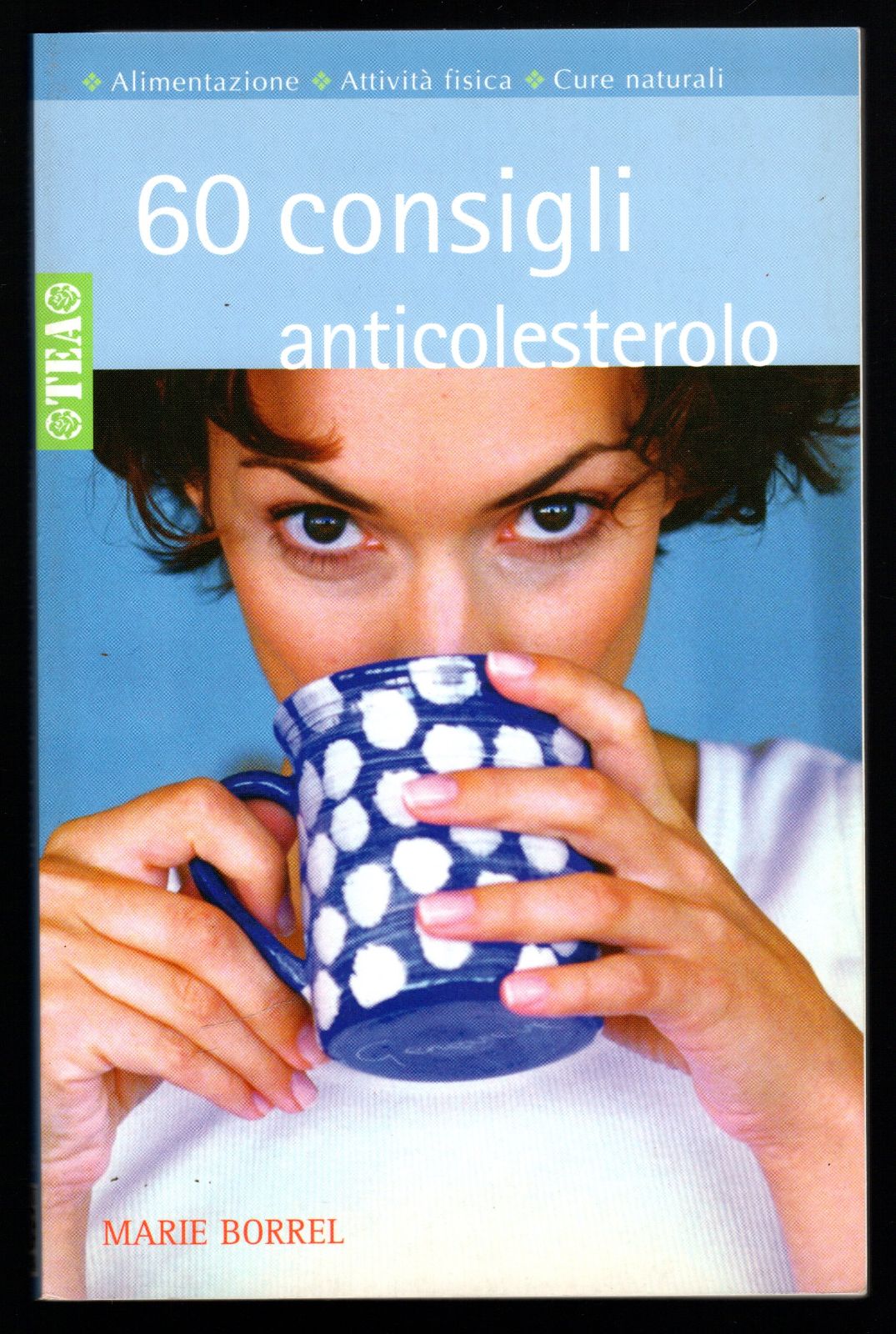 Sessanta consigli anticolesterolo