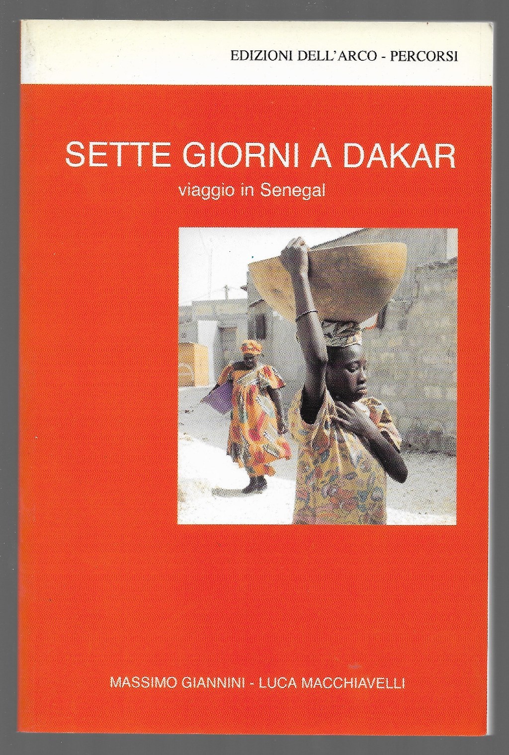 Sette giorni a Dakar – Viaggio in Senegal