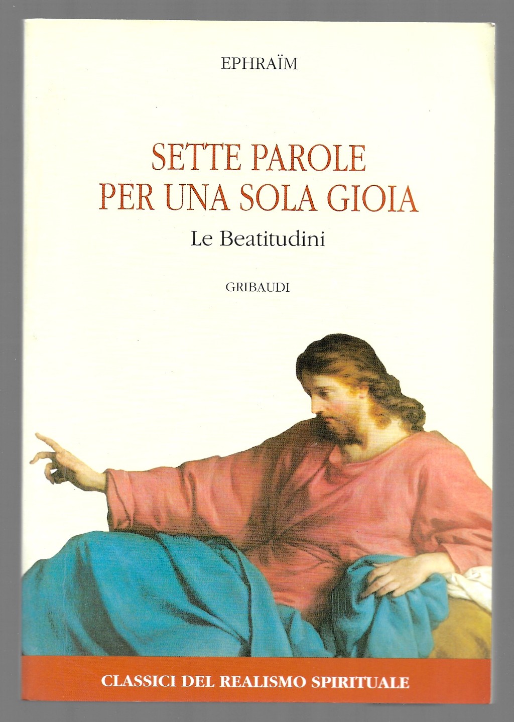 Sette parole per una sola gioia - Le Beatitudini