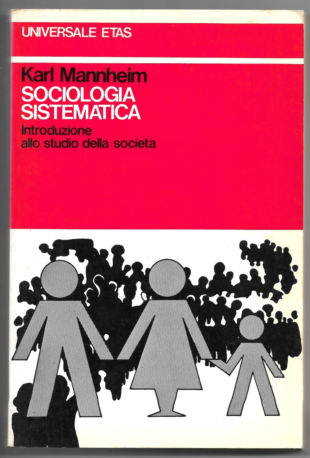 Sociologia sistematica - Introduzione allo studio della società