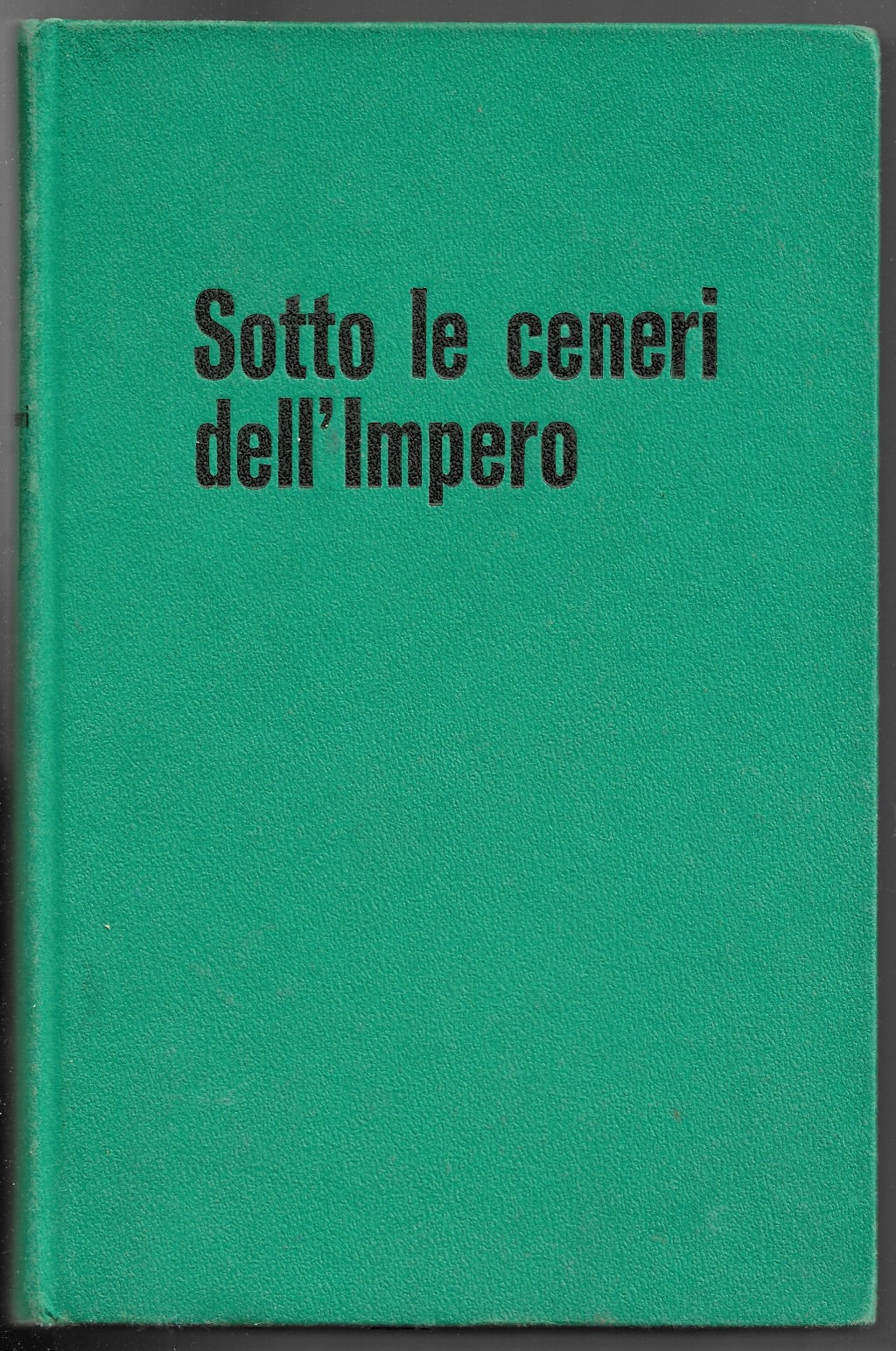 Sotto le ceneri dell'Impero