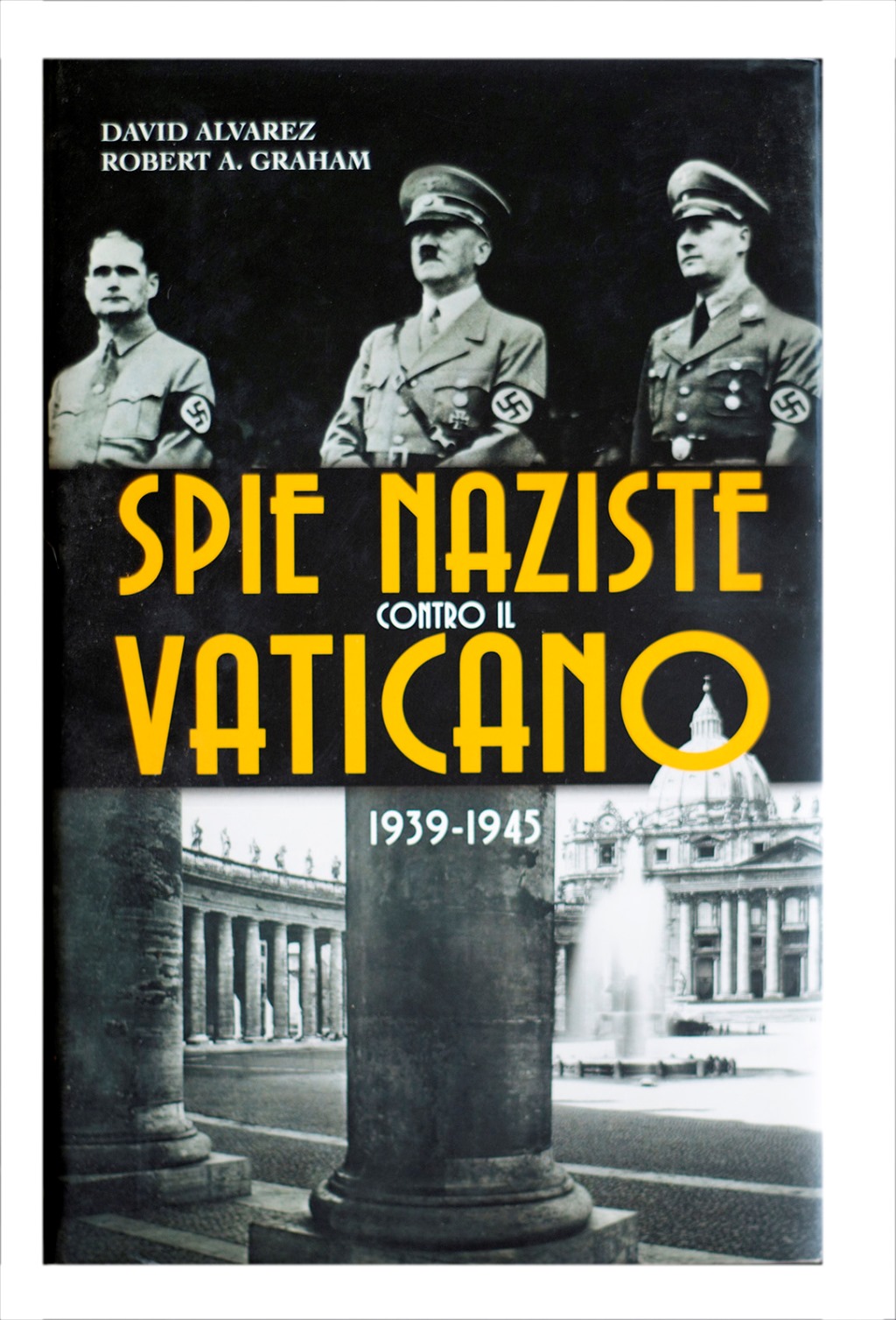 Spie naziste contro il Vaticano 1939-1945