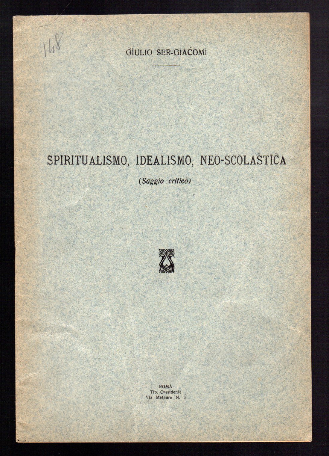 Spiritualismo, Idealismo, Neo-Scolastica