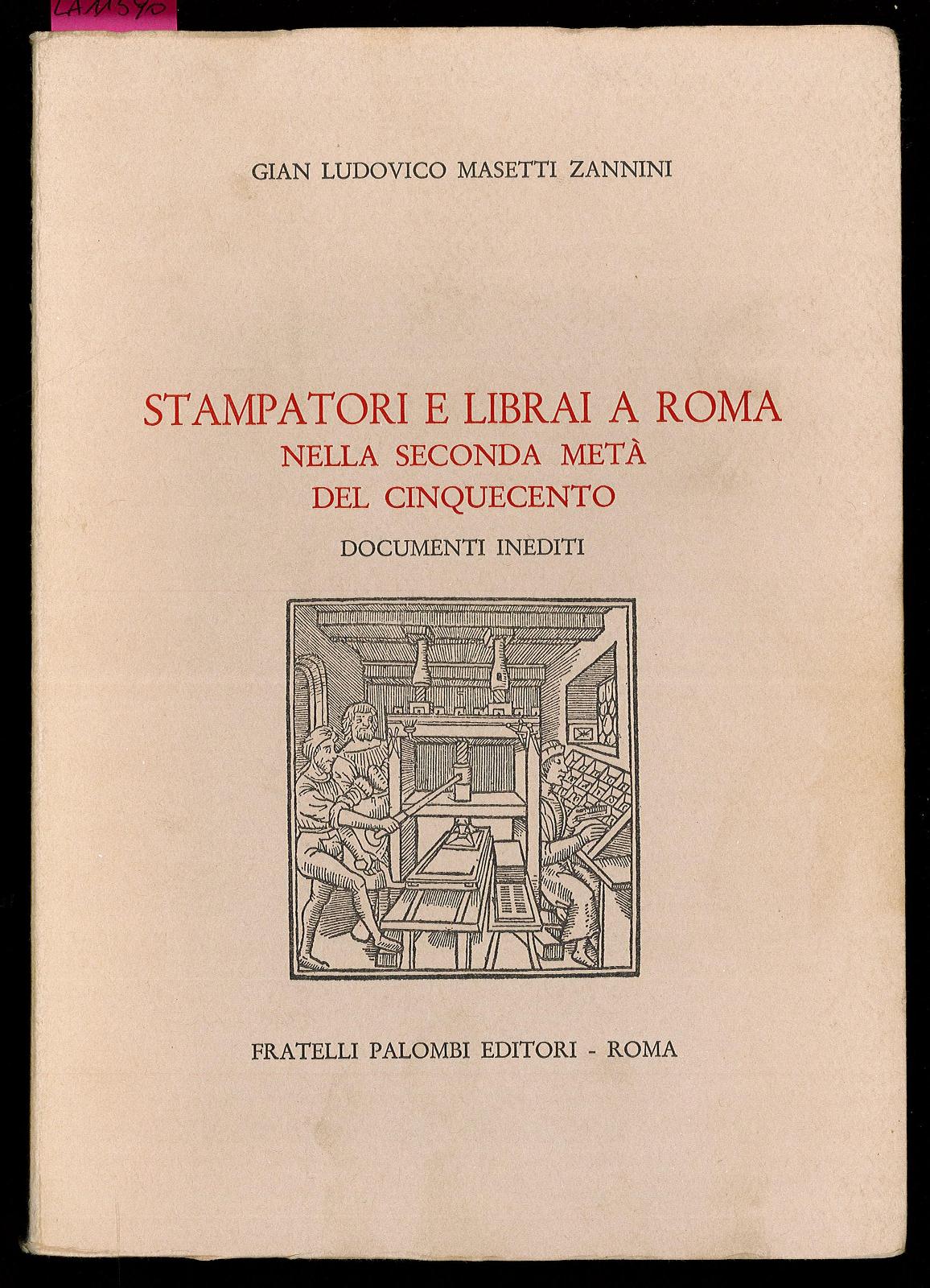 Stampatori e librai a Roma nella seconda metà del Cinquecento: …
