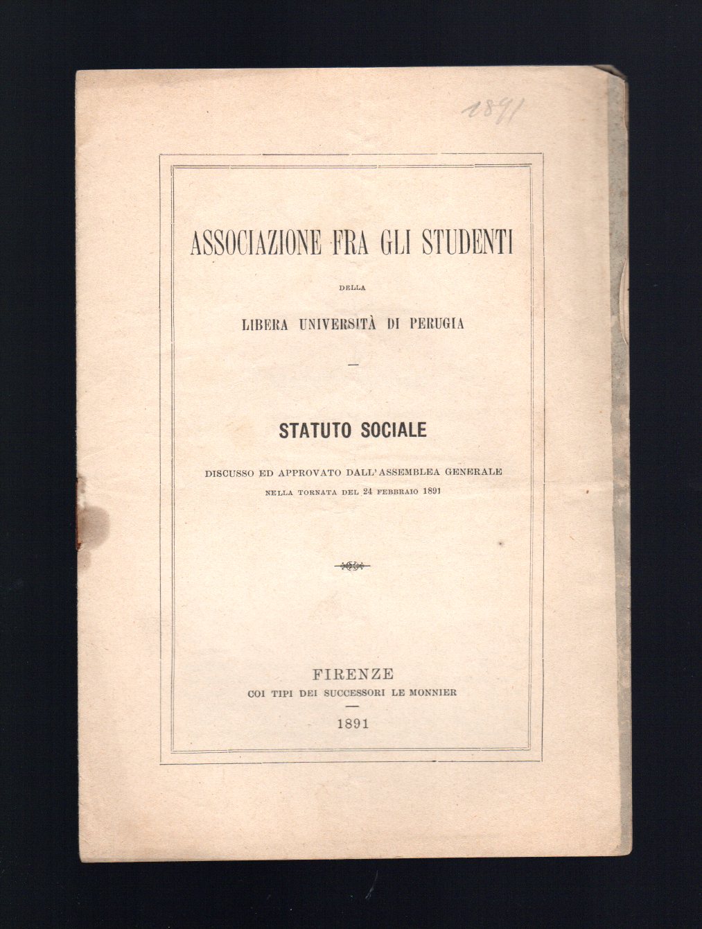 Statuto Sociale discusso ed approvato dall'assemblea generale nella tornata del …