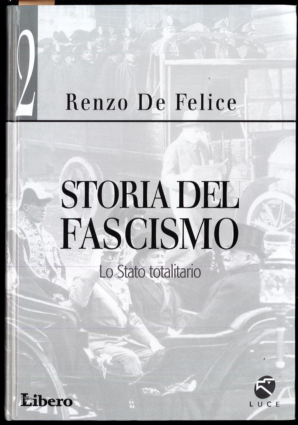 Storia del fascismo 2 - Lo stato totalitario