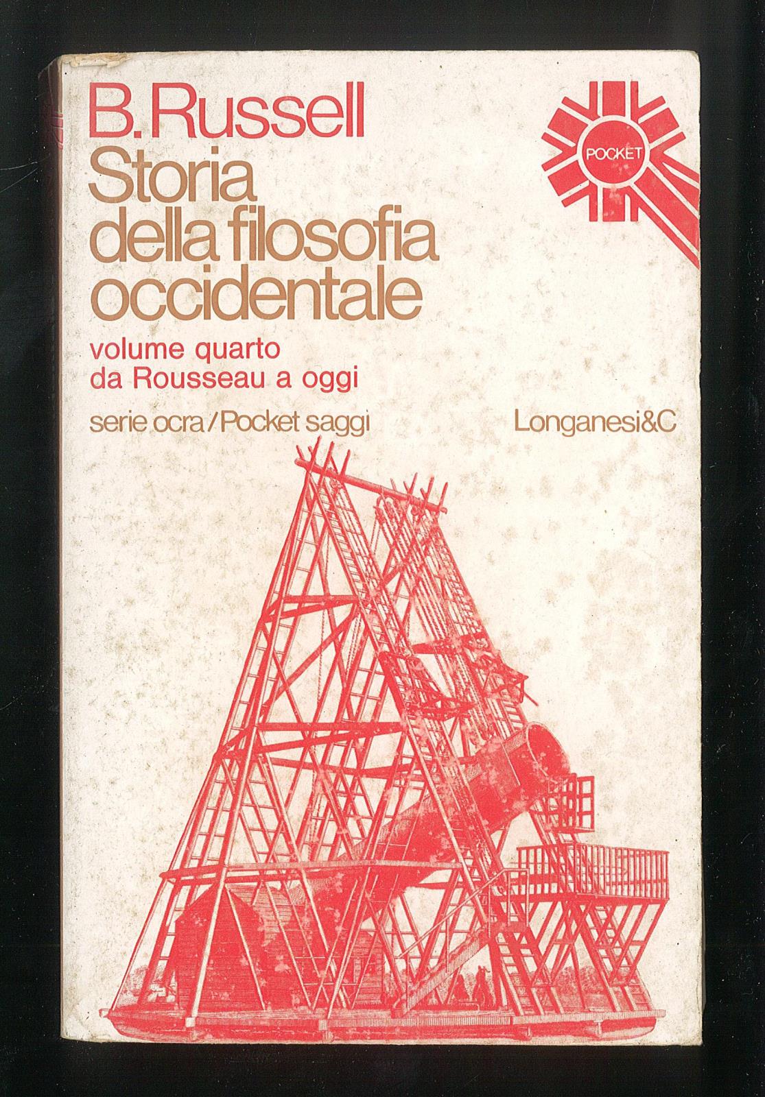 Storia della filosofia occidentale – Volume quarto da Rousseau a …