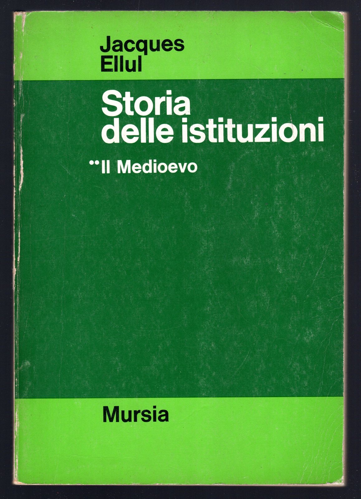 Storia delle istituzioni. Il Medioevo