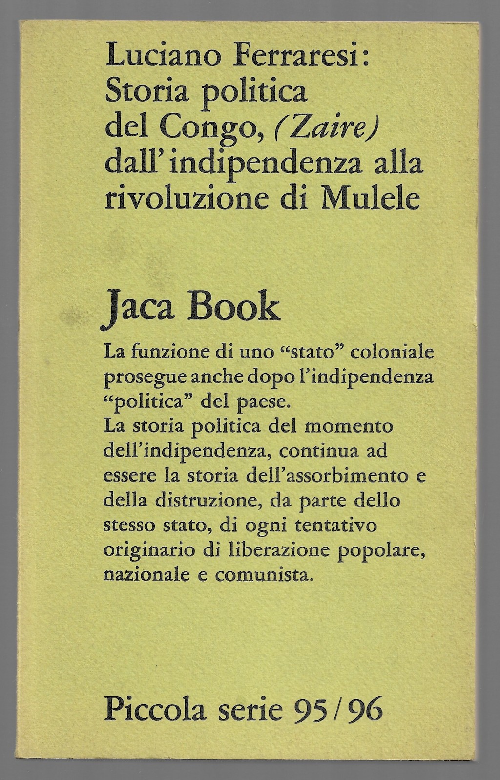 Storia politica del Congo, (Zaire) dall'indipendenza alla rivoluzione di Mulele