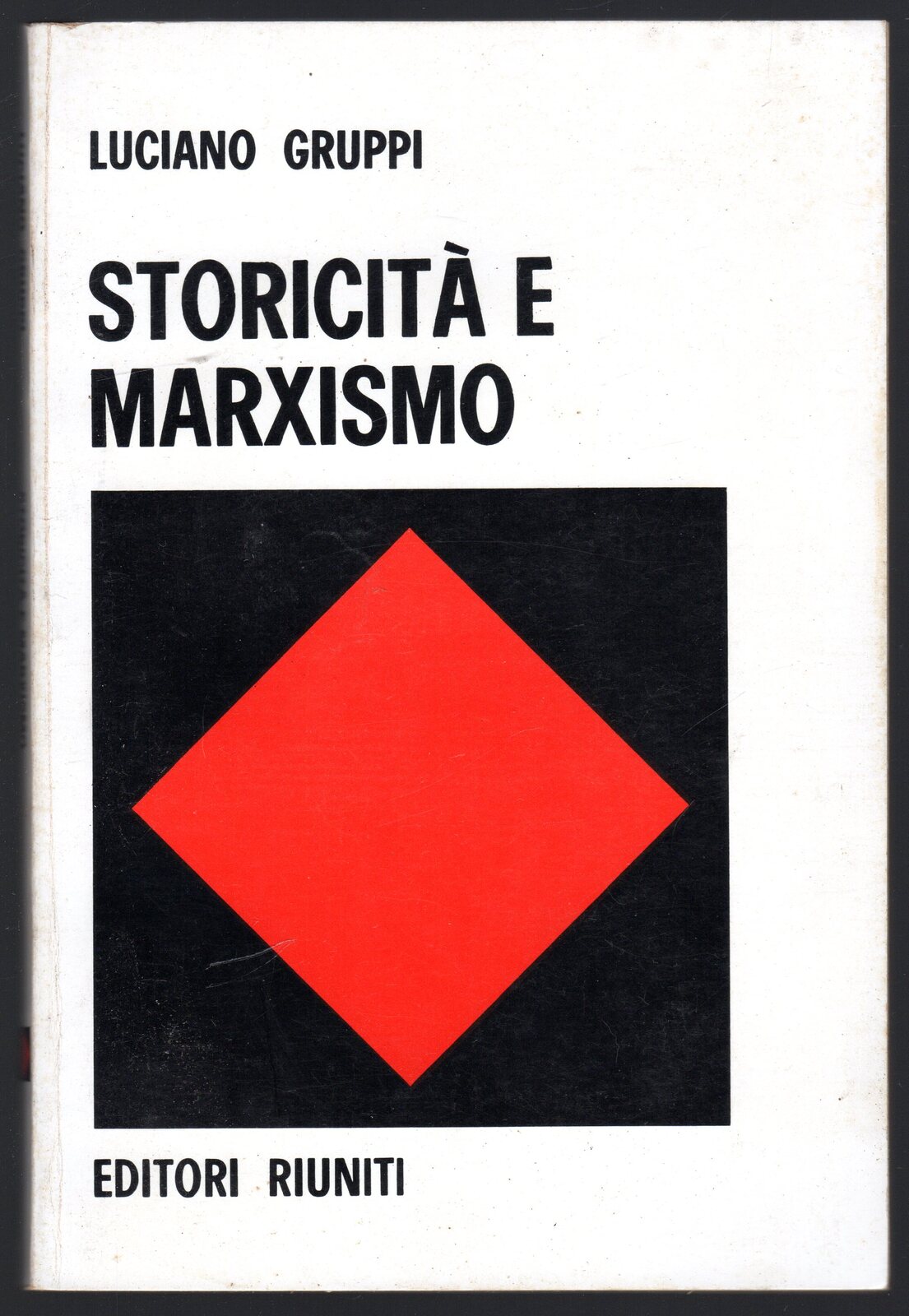 Storicità e Marxismo
