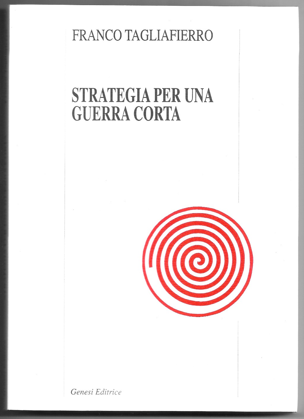 Strategia per una guerra corta