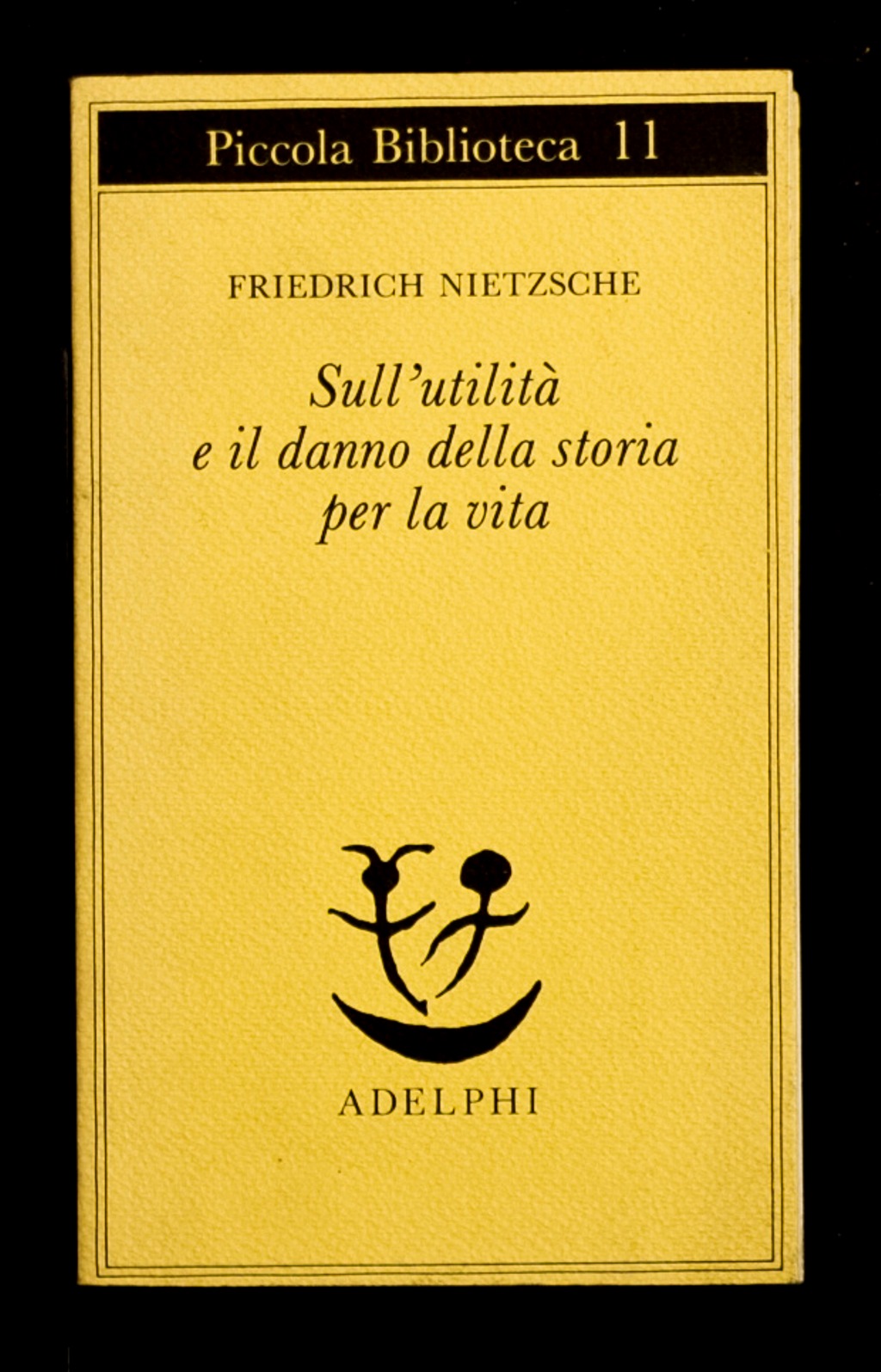 Sull'utilità e il danno della storia per la vita